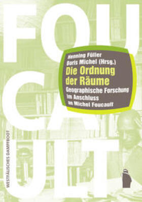Füller / Michel |  Die Ordnung der Räume | Buch |  Sack Fachmedien