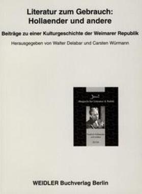 Delabar / Würmann |  Literatur zum Gebrauch: Hollaender und andere | Buch |  Sack Fachmedien