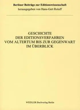  Geschichte der Editionsverfahren vom Altertum bis zur Gegenwart im Überblick | Buch |  Sack Fachmedien