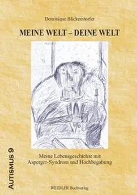 Blickenstorfer |  Meine Welt - Deine Welt | Buch |  Sack Fachmedien