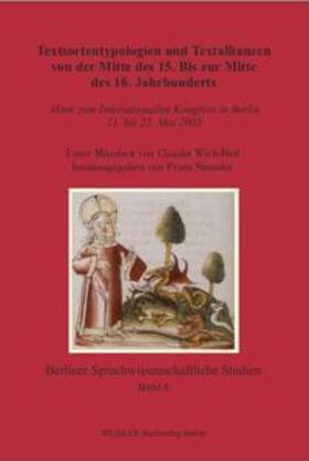 Simmler |  Textsortentypologien und Textallianzen von der Mitte des 15. bis zur Mitte des 16. Jahrhunderts | Buch |  Sack Fachmedien