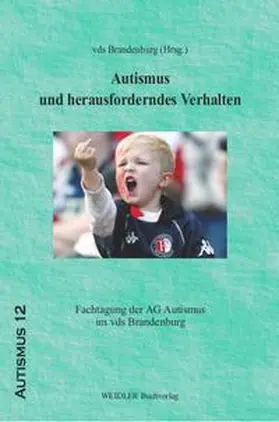 vds Brandenburg |  Autismus und herausforderndes Verhalten | Buch |  Sack Fachmedien