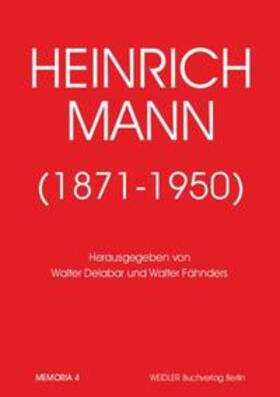 Delabar / Fähnders |  Heinrich Mann (1871-1950) | Buch |  Sack Fachmedien