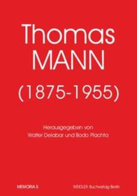 Delabar / Plachta |  Thomas Mann (1875-1955) | Buch |  Sack Fachmedien