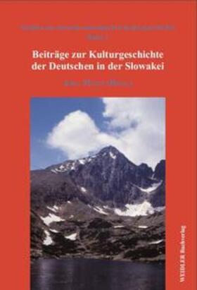 Meier |  Beiträge zur Kulturgeschichte der Deutschen in der Slowakei | Buch |  Sack Fachmedien