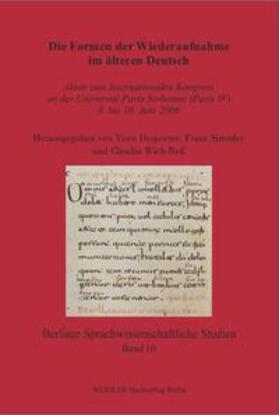 Desportes / Simmler / Wich-Reif | Die Formen der Wiederaufnahme im älteren Deutsch | Buch | 978-3-89693-518-2 | sack.de