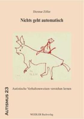 Zöller |  Nichts geht automatisch | Buch |  Sack Fachmedien