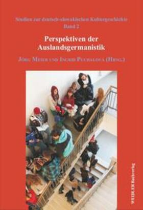 Meier / Puchalová |  Perspektiven der Auslandsgermanistik | Buch |  Sack Fachmedien