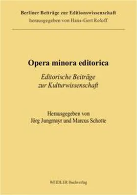 Jungmayr / Schotte |  Opera minora editorica | Buch |  Sack Fachmedien