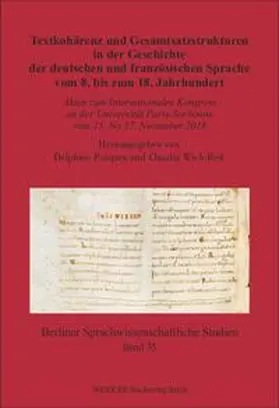 Pasques / Wich-Reif |  Textkohärenz und Gesamtsatzstrukturen in der Geschichte der deutschen und französischen Sprache vom 8. bis zum 18. Jahrhundert | Buch |  Sack Fachmedien