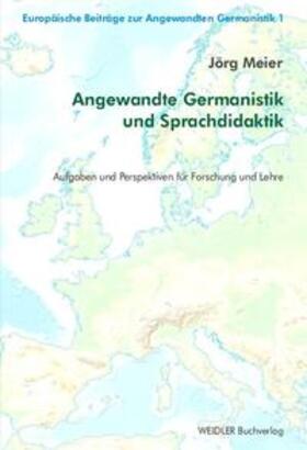 Meier |  Angewandte Germanistik und Sprachdidaktik | Buch |  Sack Fachmedien