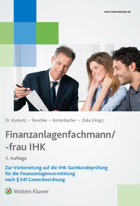 Kuckertz / Perschke / Rottenbacher |  Finanzanlagenfachmann/-frau IHK | Buch |  Sack Fachmedien