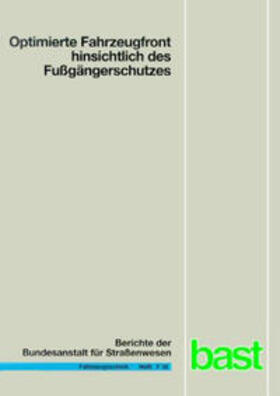 Friesen / Wallentowitz / Philipps |  Optimierte Fahrzeugfront hinsichtlich des Fussgängerschutzes | Buch |  Sack Fachmedien