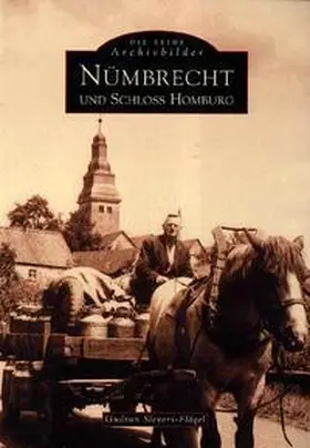 Sievers-Flägel |  Nümbrecht und Schloss Homburg | Buch |  Sack Fachmedien