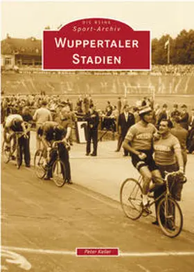 Keller |  Wuppertaler Stadien | Buch |  Sack Fachmedien