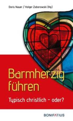 Nauer / Zaborowski |  Barmherzig führen | Buch |  Sack Fachmedien