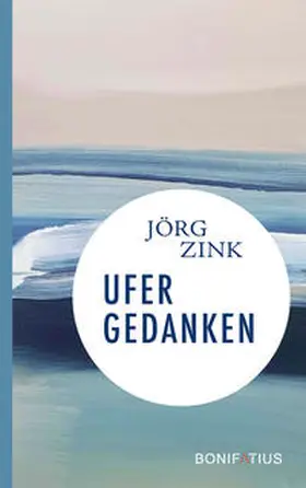 Zink |  Ufergedanken | Buch |  Sack Fachmedien