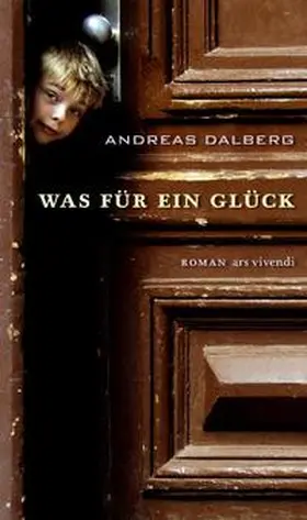 Dalberg |  Was für ein Glück | Buch |  Sack Fachmedien