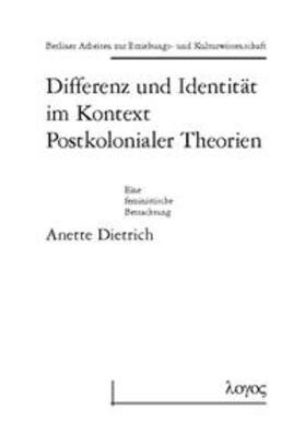 Dietrich |  Differenz und Identität im Kontext Postkolonialer Theorien | Buch |  Sack Fachmedien