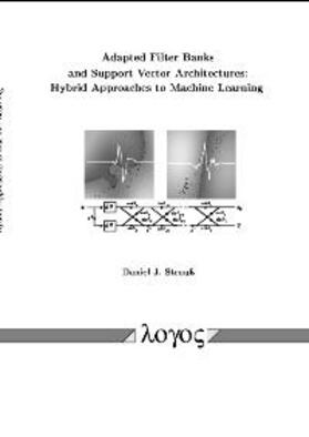 Strauß |  Adapted Filter Banks and Support Vector Architectures: Hybrid Approaches to Machine Learning | Buch |  Sack Fachmedien