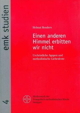 Renders |  Einen anderen Himmel erbitten wir nicht | Buch |  Sack Fachmedien