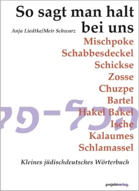 Liedtke / Schwarz |  So sagt man halt bei uns | Buch |  Sack Fachmedien