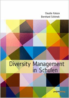 Kaluza / Schimek |  Diversity Management in Schulen | Buch |  Sack Fachmedien