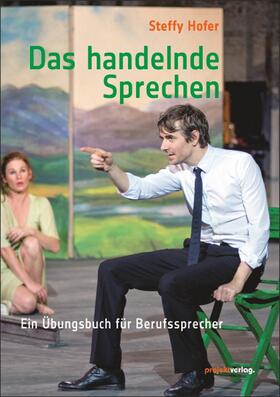 Hofer |  Das handelnde Sprechen | Buch |  Sack Fachmedien