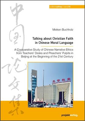 Buchholz |  Talking about Christian Faith in Chinese Moral Language | Buch |  Sack Fachmedien