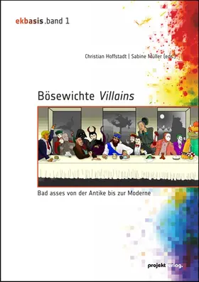 Hoffstadt / Müller |  Bösewichte – Villains | Buch |  Sack Fachmedien