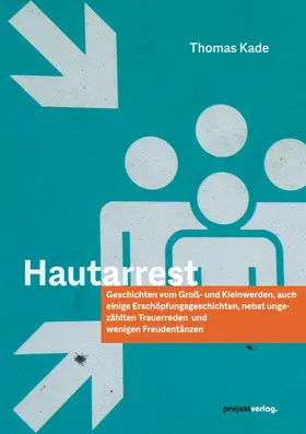 Kade |  Hautarrest | Buch |  Sack Fachmedien