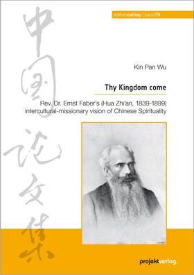  Kin Pan Wu: Thy Kingdom come | Buch |  Sack Fachmedien