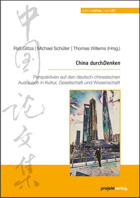 Glitza / Schüller / Willems |  China durchDenken | Buch |  Sack Fachmedien