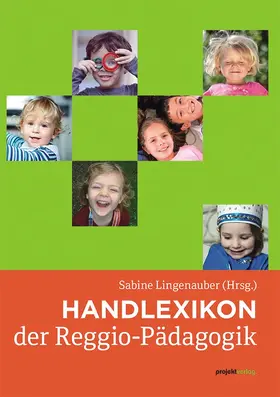 Lingenauber |  Handlexikon der Reggio-Pädagogik | Buch |  Sack Fachmedien