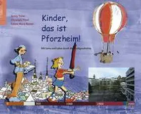 Timm |  Kinder, das ist Pforzheim! | Buch |  Sack Fachmedien