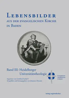 Verein für Kirchengeschichte in der Evangelischen Landeskirche in Baden / Ehmann / Herrmann |  Lebensbilder aus der evangelischen Kirche in Baden im 19. und 20. Jahrhundert | Buch |  Sack Fachmedien