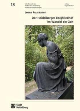 Ruuskanen / Blum |  Der Heidelberger Bergfriedhof im Wandel der Zeit | Buch |  Sack Fachmedien