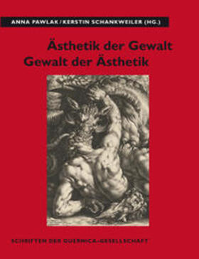 Pawlak / Schankweiler |  Ästhetik der Gewalt - Gewalt der Ästhetik | Buch |  Sack Fachmedien