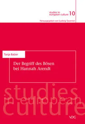 Balzer / Tavernier / Tavernier (Reihenhg.) |  Der Begriff des Bösen bei Hannah Arendt | Buch |  Sack Fachmedien