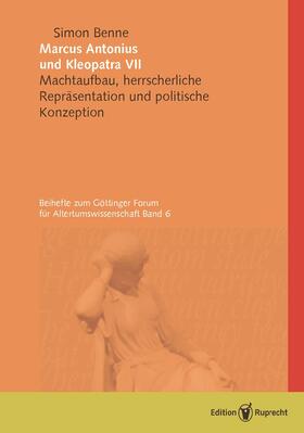 Benne |  Marcus Antonius und Kleopatra VII | Buch |  Sack Fachmedien
