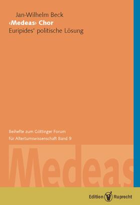 Beck |  »Medeas« Chor | Buch |  Sack Fachmedien