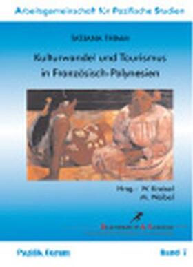 Thimm / Kreisel / Waibel |  Kulturwandel und Tourismus in Französisch-Polynesien | Buch |  Sack Fachmedien