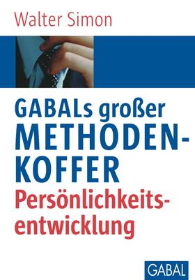 Simon |  GABALs großer Methodenkoffer. Persönlichkeitsentwicklung | Buch |  Sack Fachmedien