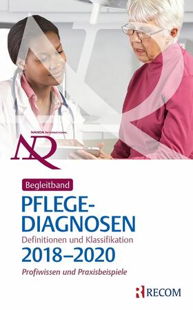 Herdman |  Begleitband zu NANDA-I-Pflegediagnosen: Definitionen und Klassifikation 2018-2020 | eBook | Sack Fachmedien