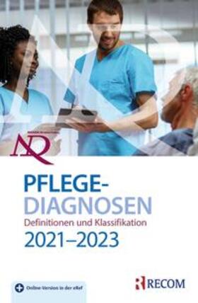 Kamitsuru / Herdman / Lopes |  NANDA-I-Pflegediagnosen: Definitionen und Klassifikation 2021-2023 | eBook | Sack Fachmedien