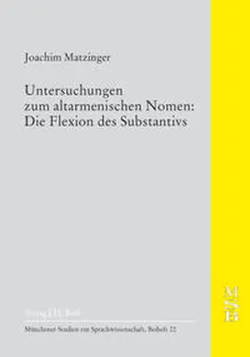 Matzinger |  Untersuchungen zum altarmenischen Nomen | Buch |  Sack Fachmedien