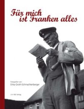 Worschech / Röll |  Für mich ist Franken alles | Buch |  Sack Fachmedien