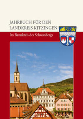 Hüßner |  Jahrbuch für den Landkreis Kitzingen 2010 | Buch |  Sack Fachmedien