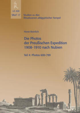 Beinlich |  Die Photos der Preußischen Expedition 1908-1910 nach Nubien, Teil 4: Photos 600-799 | Buch |  Sack Fachmedien