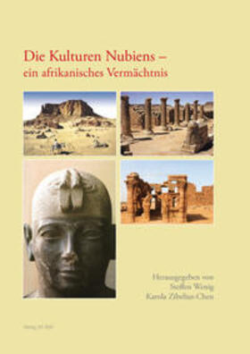 Wenig / Zibelius-Chen |  Die Kulturen Nubiens | Buch |  Sack Fachmedien